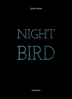 Night Bird - Josiah Austin - Wistful Hands Piano Sheet Music - Product Image